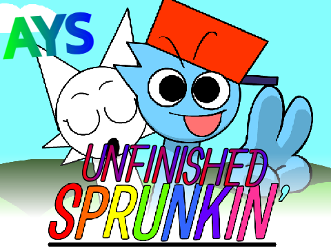 AYS: Sprunkin' 未完成