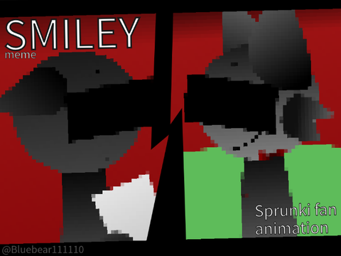 Smiley! || Sprunki-Fan-Animation